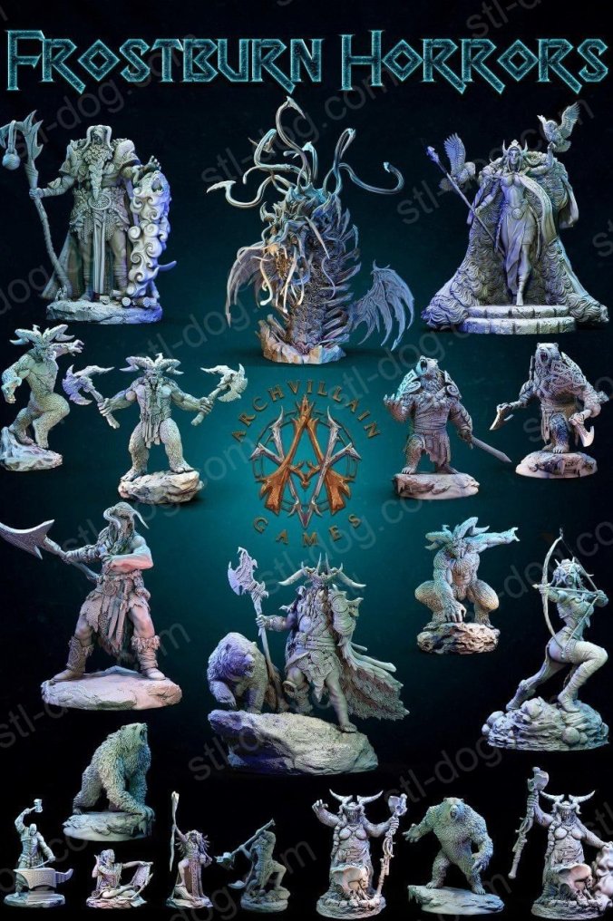 Frostburn Horrors：冰霜恐惧 3D打印图纸